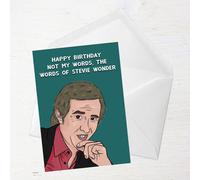 Happy Birthday Not My Words Greetings Card - Large Card