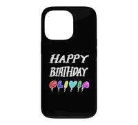 Happy Birthday Olivia Case for iPhone 13 Pro