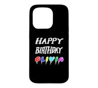Happy Birthday Olivia Case for iPhone 15 Pro