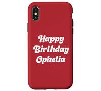 Happy Birthday Ophelia Case for iPhone X/XS