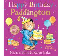 Happy Birthday, Paddington: A funny new illustrated story about Paddington Bear - perfect for toddlers and kids aged 3+ years