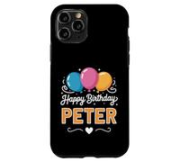 Happy Birthday Peter Case for iPhone 11 Pro