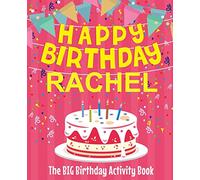 Happy Birthday Rachel - The Big Birthday Activity Book: (Personalized Children's Activity Book)