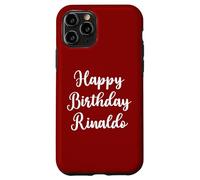 Happy Birthday Rinaldo Case for iPhone 11 Pro