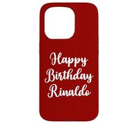 Happy Birthday Rinaldo Case for iPhone 15 Pro