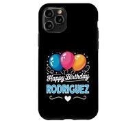 Happy Birthday Rodriguez Case for iPhone 11 Pro