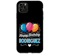Happy Birthday Rodriguez Case for iPhone 11 Pro Max