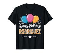 Happy Birthday Rodriguez T-Shirt