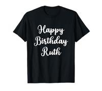 Happy Birthday Ruth T-Shirt
