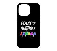 Happy Birthday Sandra Case for iPhone 14 Pro Max