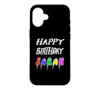 Happy Birthday Sarah Case for iPhone 16