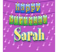 Happy Birthday Sarah - Happy Birthday Sarah