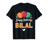Happy Birthday Saying Bilal T-Shirt
