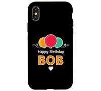 Happy Birthday saying Bob Case for iPhone X/XS