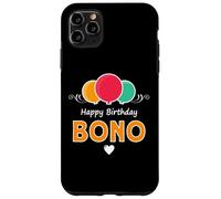 Happy Birthday saying Bono Case for iPhone 11 Pro Max