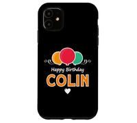 Happy Birthday saying Colin Case for iPhone 11