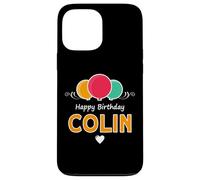 Happy Birthday saying Colin Case for iPhone 13 Pro Max