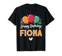 Happy Birthday Saying Fiona T-Shirt