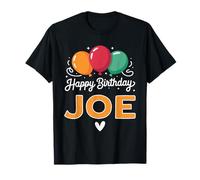 Happy Birthday Saying Joe T-Shirt