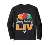 Happy Birthday Saying Liv Long Sleeve T-Shirt