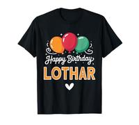 Happy Birthday Saying Lothar T-Shirt