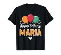 Happy Birthday Saying Maria T-Shirt