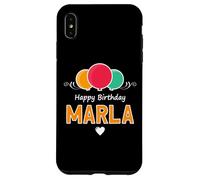 Happy Birthday saying Marla Case for iPhone XS Max