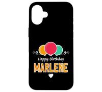 Happy Birthday saying Marlene Case for iPhone 16 Plus