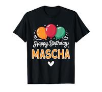 Happy Birthday Saying Mascha T-Shirt