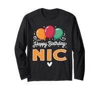 Happy Birthday Saying Nic Long Sleeve T-Shirt