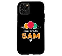 Happy Birthday saying Sam Case for iPhone 11 Pro