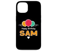 Happy Birthday saying Sam Case for iPhone 13