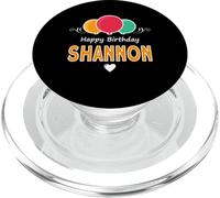 Happy Birthday saying Shannon PopSockets PopGrip for MagSafe