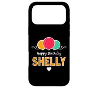 Happy Birthday saying Shelly Case for iPhone 17 Pro Max