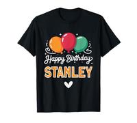 Happy Birthday Saying Stanley T-Shirt