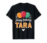 Happy Birthday Saying Tara T-Shirt