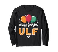 Happy Birthday Saying ULF Long Sleeve T-Shirt