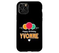 Happy Birthday saying Yvonne Case for iPhone 11 Pro