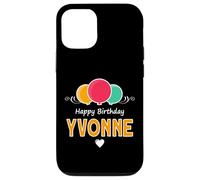 Happy Birthday saying Yvonne Case for iPhone 12/12 Pro