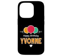 Happy Birthday saying Yvonne Case for iPhone 14 Pro
