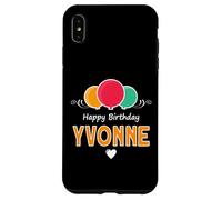 Happy Birthday saying Yvonne Case for iPhone XS Max