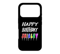 Happy Birthday Shirley Case for iPhone 17 Pro