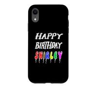 Happy Birthday Shirley Case for iPhone XR