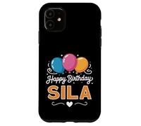 Happy Birthday Sila Case for iPhone 11