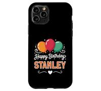 Happy Birthday Stanley Case for iPhone 11 Pro