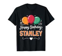 Happy Birthday Stanley T-Shirt