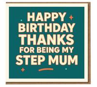 Happy Birthday Step Mum Card - Thanks for Being My Step Mum - Bold Teal Typographic Design
