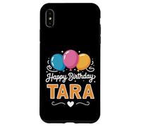 Happy Birthday Tara Case for iPhone XS Max