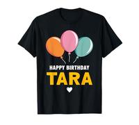 Happy Birthday Tara T-Shirt