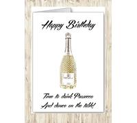 Happy Birthday Time to Drink Prosecco and Dance On The Table Fun Funny Greeting Card - A5 White Greeting Card (240gsm) & White Envelope